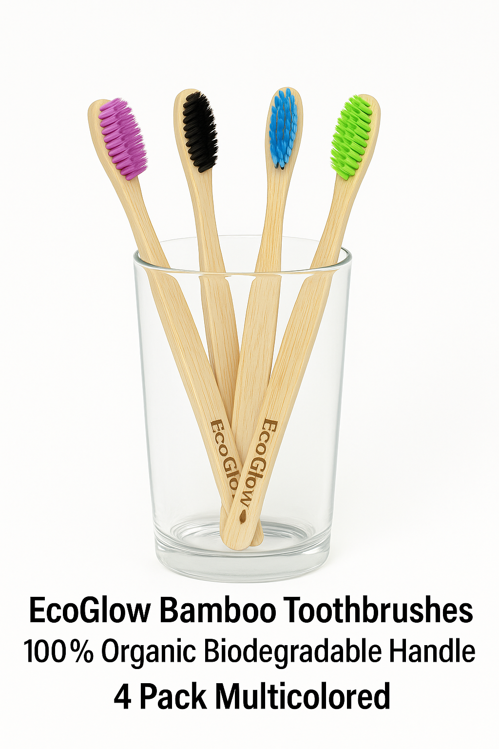 EcoGlow Bamboo Toothbrush β 4 Pack Biodegradable | Eco-Friendly | BPA-Free Soft Bristles